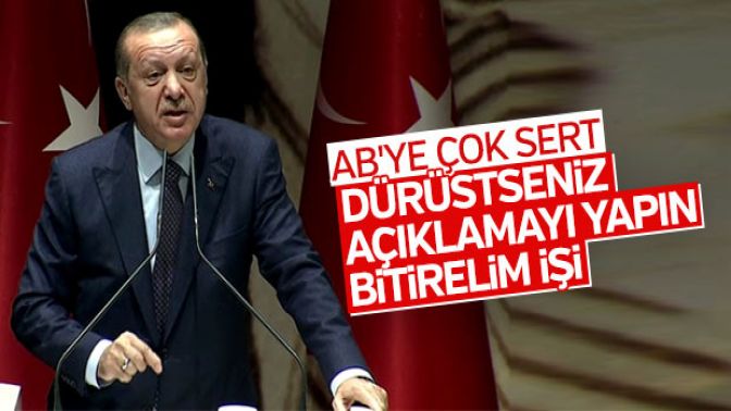 Erdoğandan ABye: Açıklamayı yapın bitirelim işi