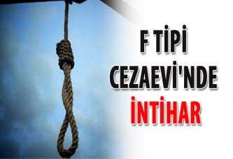 F Tipi Cezaevi'nde intihar