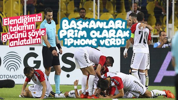 Fenerbahçeyi elemenin ödülü cep telefonu