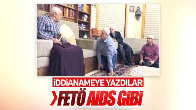 FETÖ HIV virüsüne benzetildi