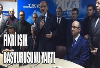 Fikri Işık başvurusunu yaptı