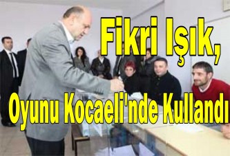 Fikri Işık, Oyunu Kocaeli'nde Kullandı