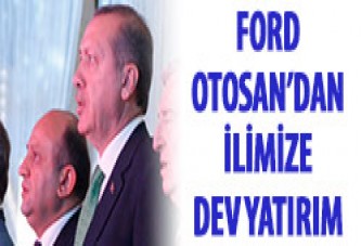 Ford Otosan’dan ilimize dev yatırım