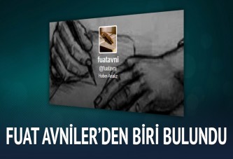 Fuat Avniler'den biri bulundu