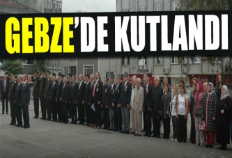 Gaziler günü Gebze’de kutlandı