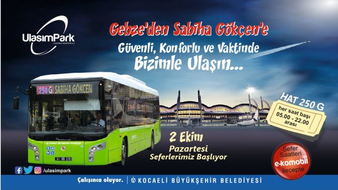 Gebze’den Sabiha Gökçen’e yeni hat; 250G