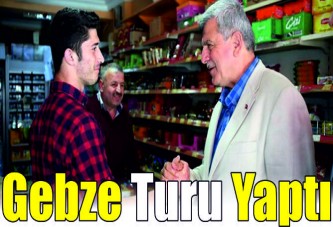 Gebze turu yaptı