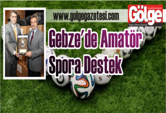 Gebze'de Amatör Spora Destek