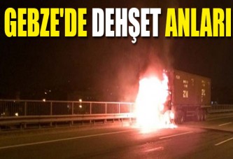 GEBZE'DE DEHŞET ANLARI