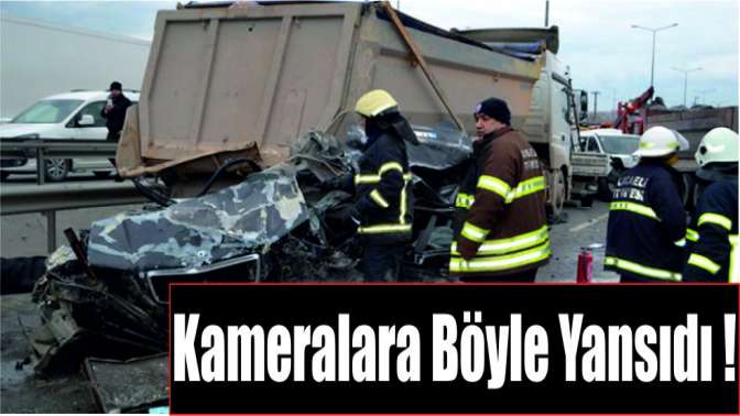 Gebzedeki dehşet kaza kameralara böyle yansıdı!