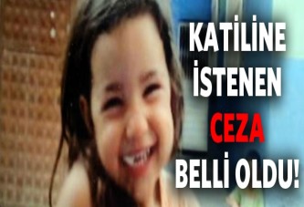 Gizem'in katiline ağırlaştırılmış müebbet istemi