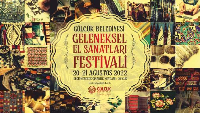 GÖLCÜK BELEDİYESİ GELENEKSEL EL SANATLARI FESTİVALİ BAŞLIYOR