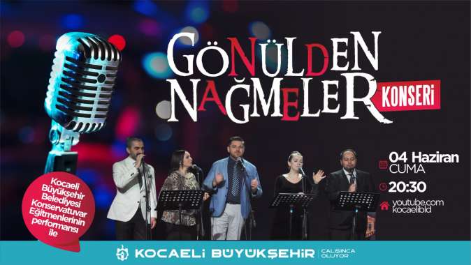 ‘’Gönülden Nağmeler’’ bu konserde