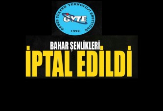 GYTE’de bahar şenlikleri iptal