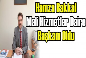 Hamza Bakkal, Mali Hizmetler Daire Başkanı oldu