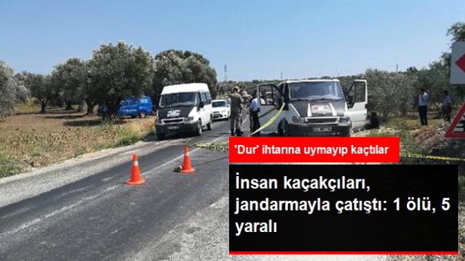 Hatayda İnsan Kaçakçıları, Jandarmayla Çatıştı: 1 Ölü, 5 Yaralı