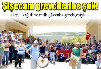 Hükümet Şişe Cam grevini 60 gün erteledi