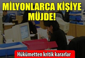 Hükümetten milyonlarca kişiyi ilgilendiren karar!