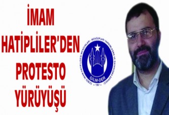 İMAM HATİPLİLER’DEN PROTESTO YÜRÜYÜŞÜ