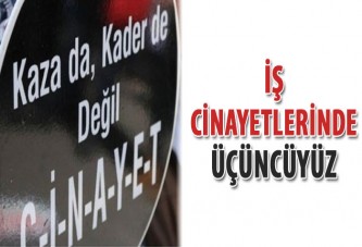 İş cinayetlerinde Kocaeli üçüncü