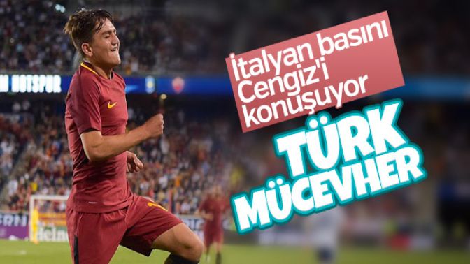 İtalyan basını Cengiz Ünderi konuşuyor