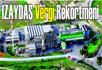 İZAYDAŞ vergi rekortmenleri arasında