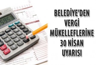 İzmit Belediyesi'nden vergi mükelleflerine 30 Nisan uyarısı