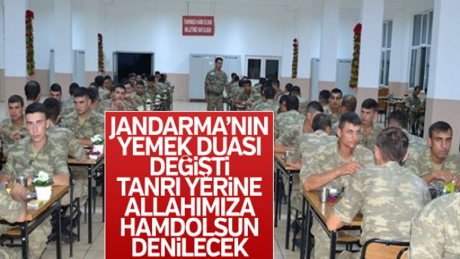 Jandarmanın yemek duası değişti