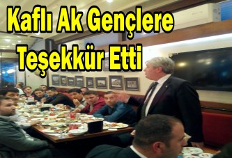 Kaflı Ak Gençlere Teşekkür Etti