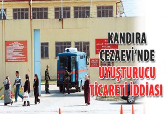 Kandıra Cezaevi'nde uyuşturucu ticareti iddiası