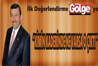 KARABACAK: KİMİN KADERİNDE NE VARSA O ÇIKTI