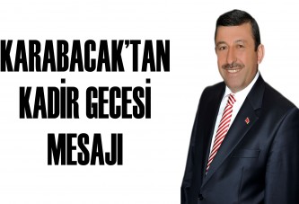 KARABACAK’TAN KADİR GECESİ MESAJI