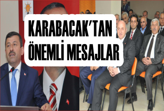 KARABACAK'TAN ÖNEMLİ MESAJLAR