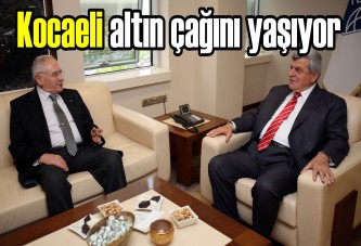 Kocaeli altın çağını yaşıyor