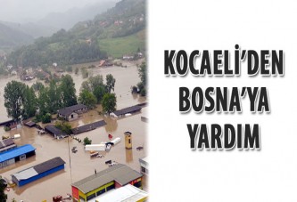 Kocaeli’den Bosna’ya yardım