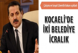 Kocaeli'de iki belediye icralık