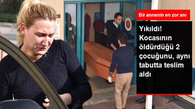 Kocasının Öldürdüğü 2 Çocuğunun Cenazesini Teslim Alan Anne, Gözyaşlarına Boğuldu