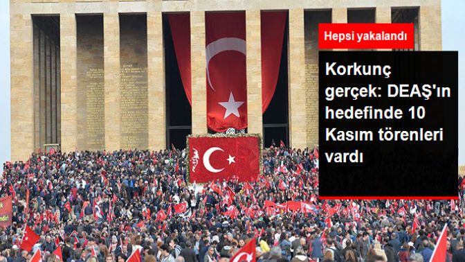 Korkunç Gerçek: DEAŞın Hedefinde 10 Kasım Törenleri Vardı