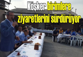 Köşker birimlere ziyaretlerini sürdürüyor