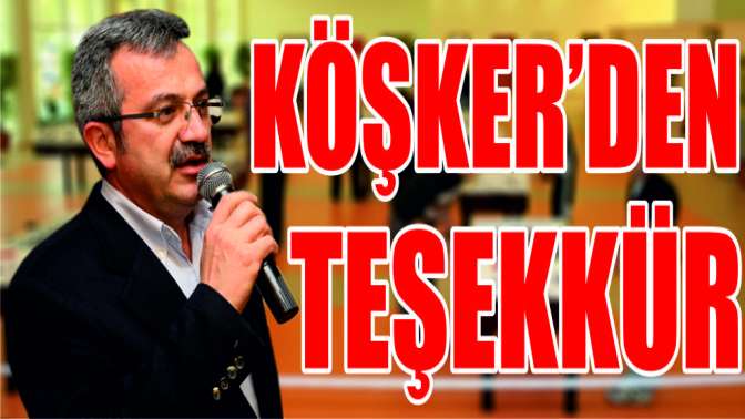 Köşker’den teşekkür