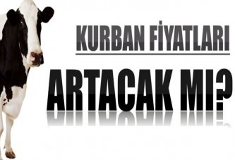 Kurbanlık fiyatları artacak mı ?