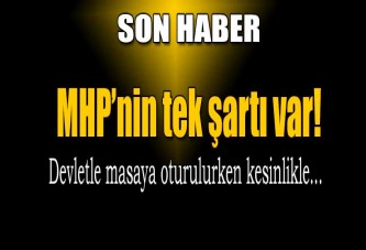 MHP'nin çözüm süreci için tek şartı var