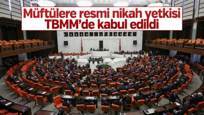 Müftülere nikah kıyma yetkisi TBMMden geçti