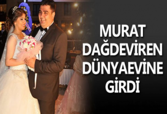 MURAT DAĞDEVİREN DÜNYAEVİNE GİRDİ