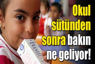 Okul sütünden sonra bakın ne geliyor!