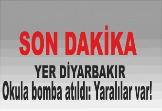 Okula bomba atıldı: Yaralılar var!