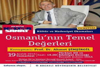 Osmanlı’nın temel değerleri konuşulacak