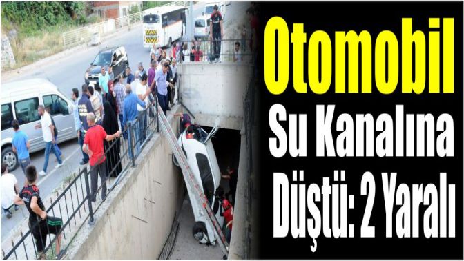 Otomobil, Su Kanalına Düştü: 2 Yaralı