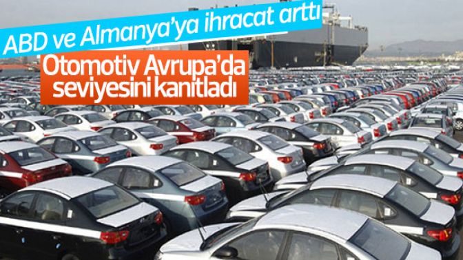 Otomotiv ihracatta yükselişine devam etti