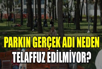 Parkın gerçek adı neden telaffuz edilmiyor?